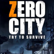 Zero City: Попробуй выжить